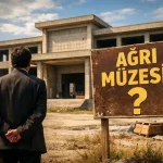 agri-da-muze-yok-muduru-var-muzesi-olmayan-sehre-muze-muduru-1773239129-266_large