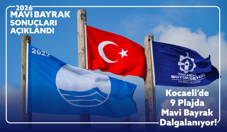 Kocaeli’de 9 plaja “Mavi Bayrak” gururu (1)