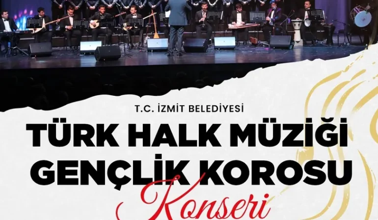 İzmit Belediyesi Türk Halk Müziği Gençlik Korosu sahneye çıkıyor